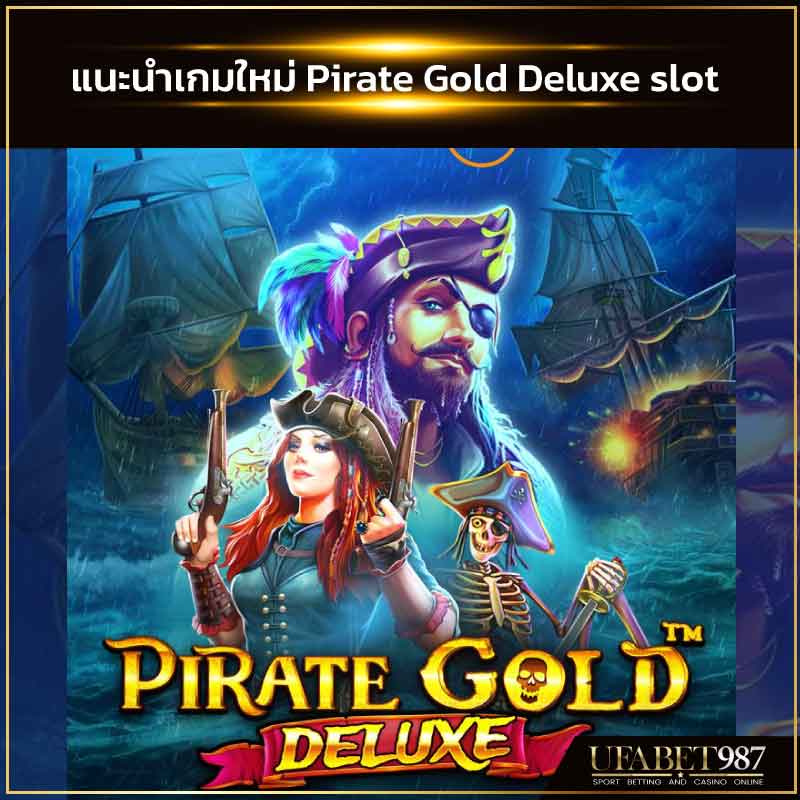 Pirate Gold Deluxe slot